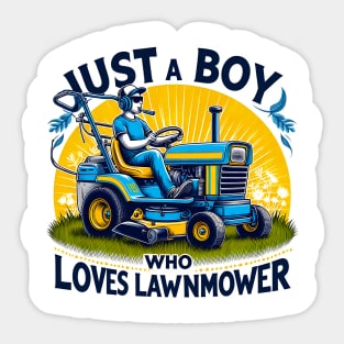 Kids Just A Boy Who Loves lawn mowers Funny lawn mowers Lover Toddler Sticker